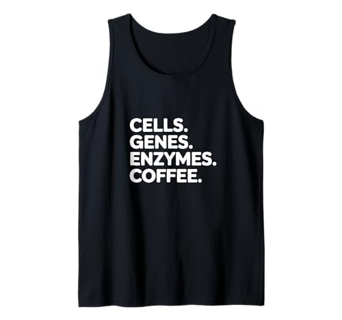 Cells Genes Enzymes Coffee Funny Science Teacher Lab Biology Tank Top