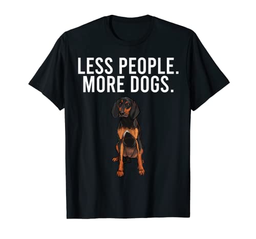 Less People More Dogs Black And Tan Coonhound T-Shirt