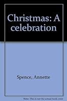 Christmas: A Celebration 0385254288 Book Cover