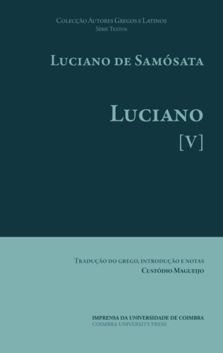 Luciano V (Autores Gregos e Latinos) (Portuguese Edition)