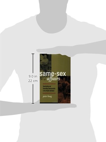 Same-Sex Affairs: Constructing and Controlling Homosexuality in the Pacific Northwest - Image 3