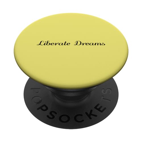 Liberate Dreams - Inspirational Positive PopSockets Swappable PopGrip, Black