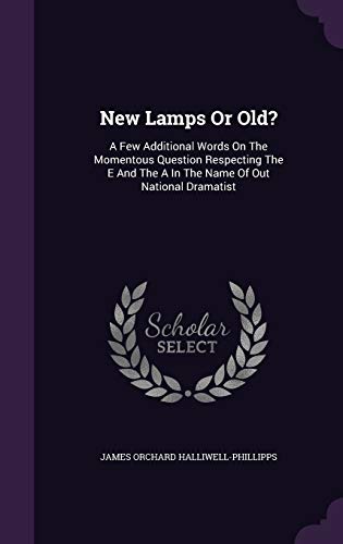 New Lamps Or Old?: A Few Additional Words On Th... 134300554X Book Cover