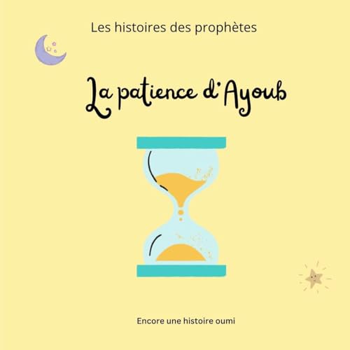 La patience d&rsquo;Ayoub
