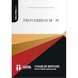 Proverbios 18-31 Audiolibro Por Charles Bridges arte de portada
