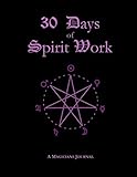 30 Days of Spirit Work