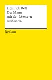 Der Mann mit den Messern und andere Erzählungen - Heinrich Böll 