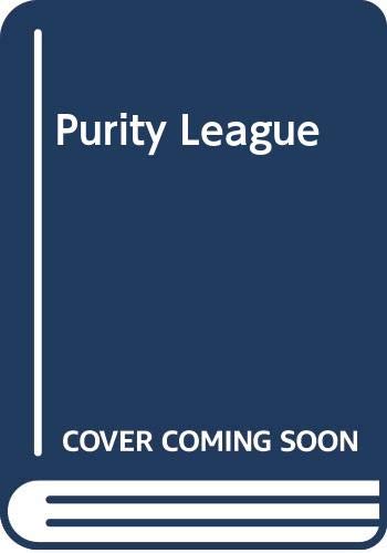 Purity League 0586029729 Book Cover