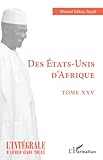 Des Etats-Unis d'Afrique: Tome XXV (French Edition)