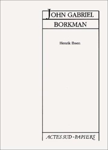 John Gabriel Borkman [French] 2869431902 Book Cover