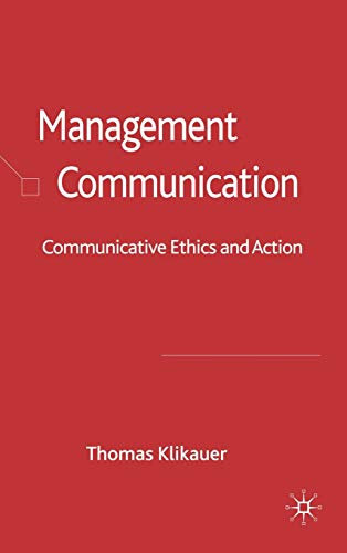 Management Communication: Communicative Ethics and Action view 2