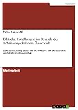 Ethische Handlungen im Bereich der Arbeitsinspektion in Österreich: Eine Betrachtung unter der Perspektive des Berufsethos und der Verwaltungsethik