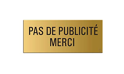 Plaque - Pas de Publicité Merci 60x25 mm pour Bôite aux Lettres Aluminium Aspect Laiton auto-adhésif 29019-M