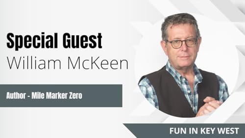 Couverture de Mile Marker Zero: William McKeen on Key West's Wild 1970s Creative Scene