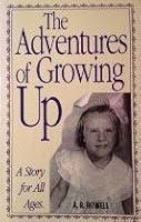 Adventures of Growing Up 1569011958 Book Cover