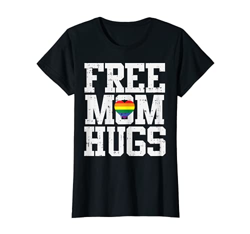 Femme Free Mom Hugs Rainbow Heart Gay Pride Flag LGBT Women Gift T-Shirt