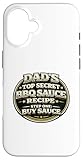 Carcasa para iPhone 16 Receta de Salsa BBQ ultrasecreta para papá Regalo Divertido