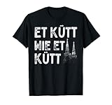 köln t shirt Et Kütt Wie Et Kütt ist die kölsche Redensart und sympathische Kölner Art, die Zukunft auf sich zukommen zu lassen. Du fühlst dich wohl im Karneval in Köln am Rhein und sprichst fließend kölsch? Et hät noch immer jot jejange! Kölle Alaaf und Viva Colonia!