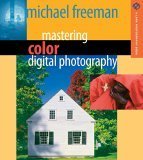 Mastering Color Digital Photography