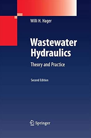 Wastewater Hydraulics: Theory and Practice 2nd ed. 2010 Edition-Wow! eBook