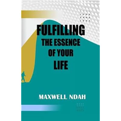 FULFILLING THE ESSENCE OF YOUR LIFE