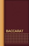 Baccarat Logbook: Scorecards, Score sheets for Baccarat Gambling: Baccarat logbook with Big Road scorecards to keeping track of streaks