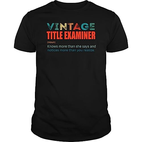 Vintage Title Examiner Knows More Than Job Title - Unisex Tee Black
