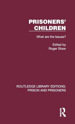 Prisoners' Children (Routledge Library Editions: Prison and Prisoners)