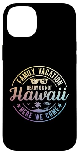 Hawaii Family Vacation 2026 Trip Here We Come Matching Squad �X�}�z�P�[�X iPhone 14 Plus �p