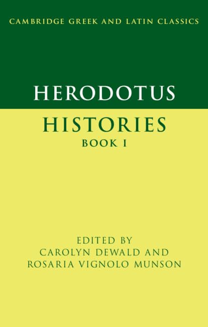 Herodotus: Histories Book I (Cambridge Greek and Latin Classics)