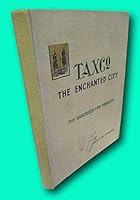 Rare TASCO, The Enchanted City by Leslie Cortes De Figueroa, 1950 Illustrated, Mexico B09JL669WM Book Cover