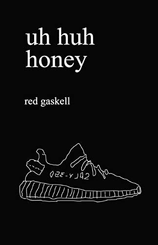 uh huh honey