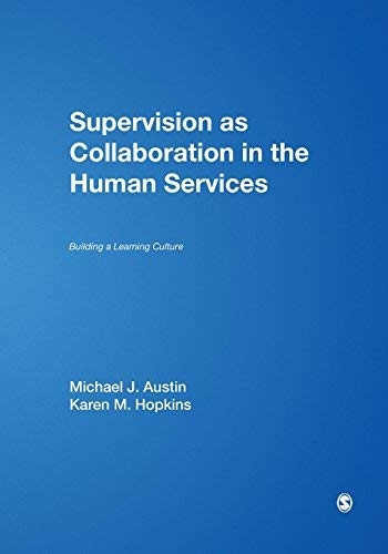 Supervision as Collaboration in the Human Services: Building a Learning Culture (Paperback) - Common Supervision as Collaboration in the Human Services: Building a Learning Culture (Paperback) - Common