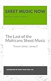 The Last of the Mohicans Sheet Music
