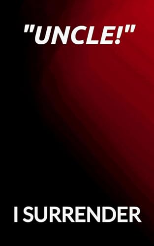 "UNCLE!" (English Edition)