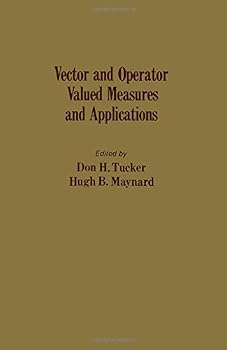 Hardcover Vector and operator valued measures and applications Book