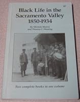 Black life in the Sacramento Valley 1850-1934 0963158279 Book Cover