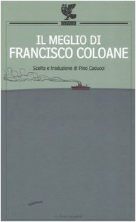 Il meglio di Francisco Coloane Il meglio di Francisco Coloane