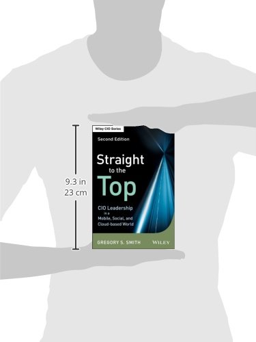 Straight to the Top: CIO Leadership in a Mobile, Social, and Cloud-based World - Image 3