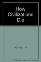 How Civilizations Die 0533121000 Book Cover