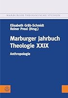 Marburger Jahrbuch Theologie XXIX: Anthropologie 3374049869 Book Cover