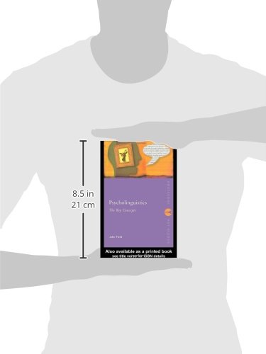 Psycholinguistics: The Key Concepts