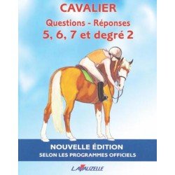 CAVALIER - QUESTIONS/REPONSES 5 à 7 et degré 2
