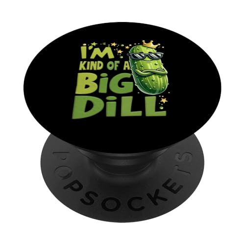 Crown Pickle Lover I'm Kind of BigDill Snack Concombre PopSockets PopGrip Adhésif