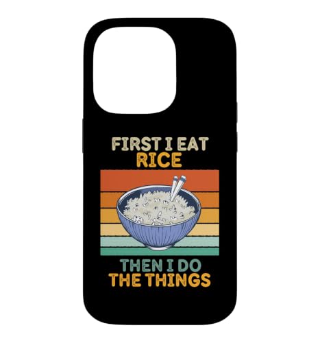 First I Eat Rice Then I Do The Things ���B���e�[�W���C�X �X�}�z�P�[�X iPhone 14 Pro �p