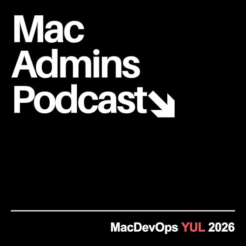 Episode 459: MacDevOps YUL 2026