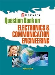 Question Bank On Electronics & Communication Engineering Question Bank On Electronics & Communication Engineering