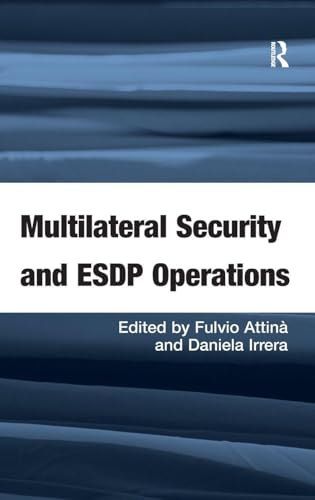 Multilateral Security and ESDP Operations view 2