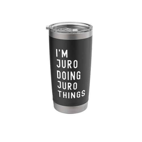 I'm Juro Doing Juro Things Stainless Steel Insulat