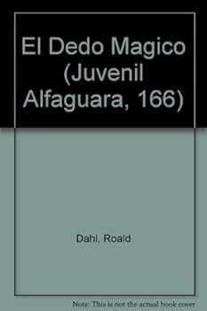 Dedo magico, el (Alfaguara ...